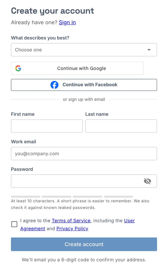 Create your account: What describes you best?, Google or Facebook, or your name, work email and password