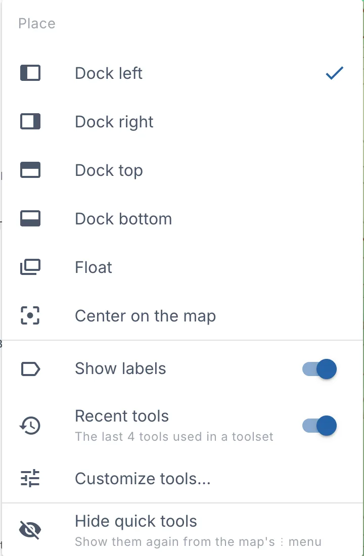 The quick tools options: Place, Center on the map, Show labels, Recent tools, Customize tools and Hide quick tools