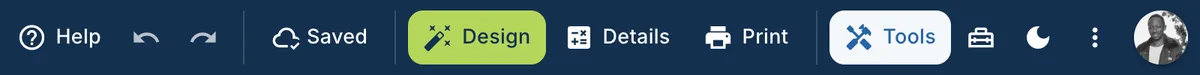 The toolbar: Help, Undo, Redo, the save status, Design, Details, Print, Tools, quick tools, dark mode and more