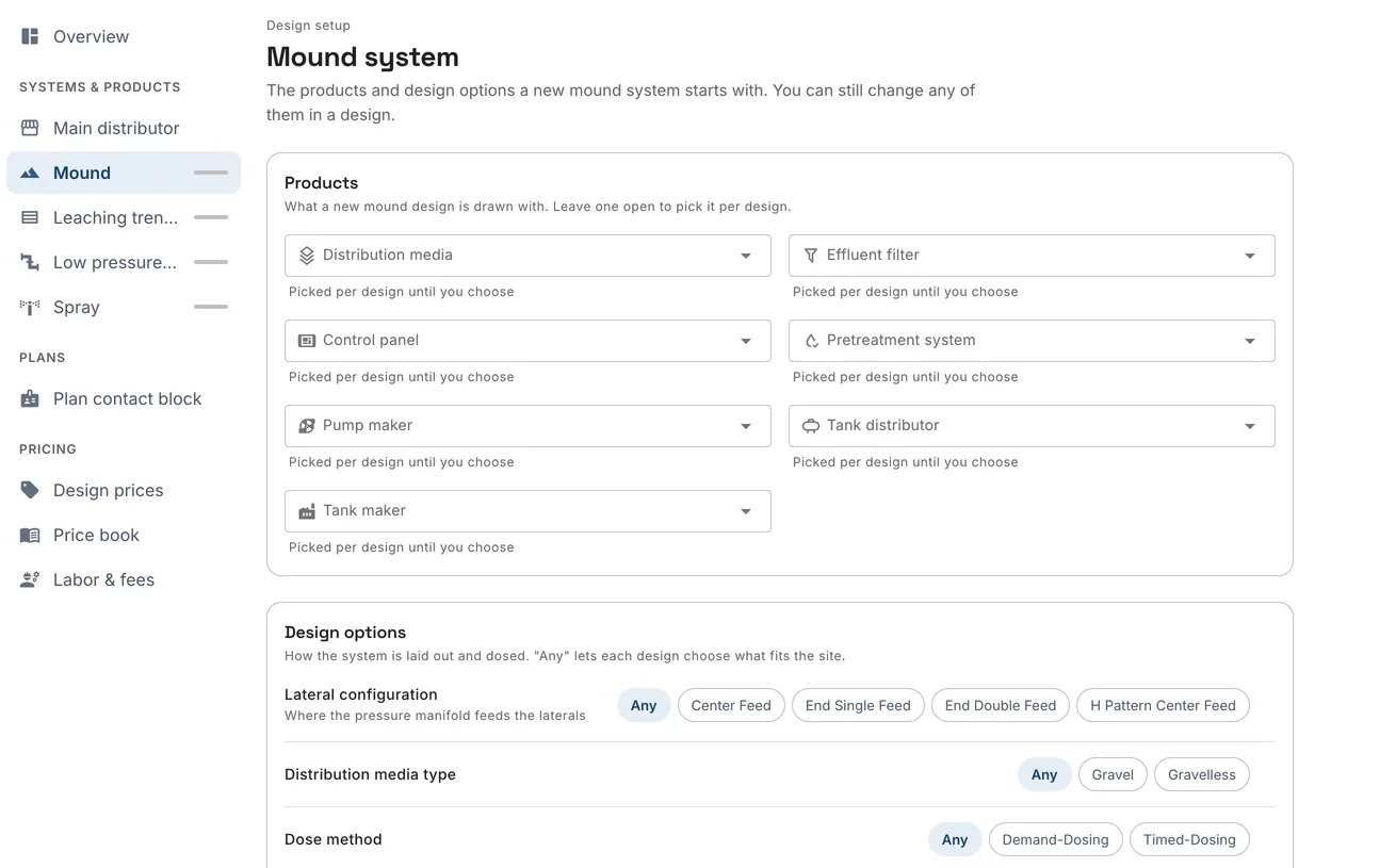 A system page: the products a new mound design is drawn with, and its design options